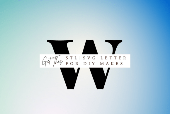 lowercase letter w svg and stl for creative makers and designers